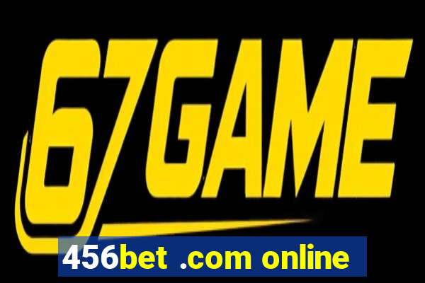 456bet .com online